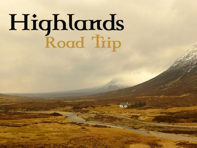 Highlands Road Trip